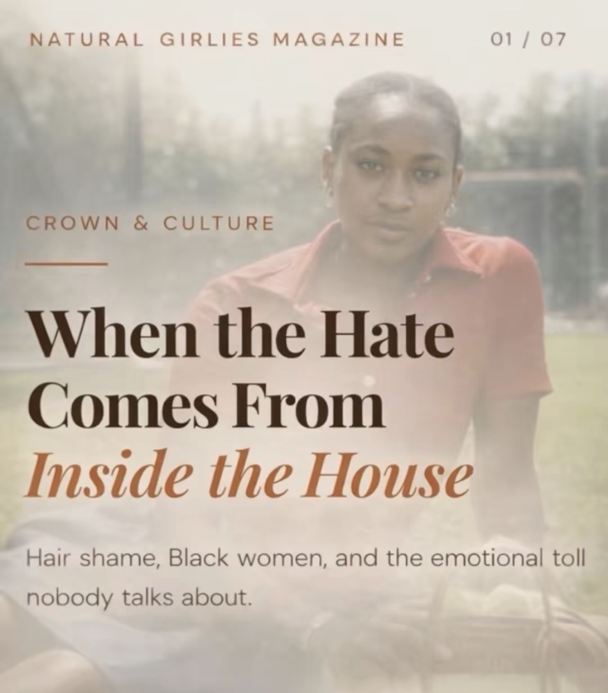 Black woman with natural 4C hair in a terracotta polo seated outdoors — editorial cover for 'When the Hate Comes From Inside the House,' a Crown & Culture blog on Black hair shame for the April 2026 issue of Natural Girlies Magazine